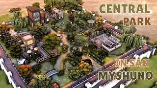 Центральный парк Сан - Мишуно Симс 4 | Строительство | Central Park San-Myshuno The Sims 4| NO CC