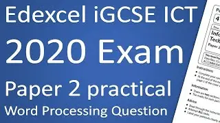 Edexcel iGCSE ICT 2020 Paper 2 Word Processing Question