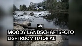 Moody Landschaftsfoto mit Lightroom bearbeiten (Tutorial) - Wipperkotten Solingen
