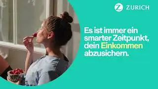 Es ist immer ein smarter Zeitpunkt, dein Einkommen abzusichern