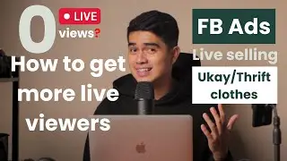 How to get more live viewers with Facebook Ads? Thrift clothes selling/Ukay-ukay