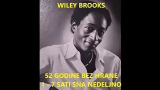 HRANA JE DROGA KOJA NAM KRADE ENERGIJU - WILEY BROOKS