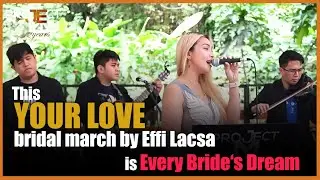 Your Love – Perfect Bridal Entrance Song 💍 (Live Wedding Band Philippines)