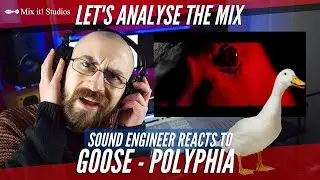 Polyphia - Goose - Sound Engineer REACTS/song analysis