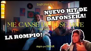 REACCIONANDO A Dafonseka - Me Cansé De Buscarte (Sent. 1: Superación)