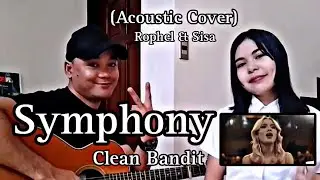 Symphony Rophel & Sisa (Acoustic Cover)