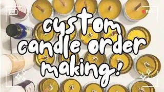 DITL | Custom Candles + Fulfilling a Custom Order