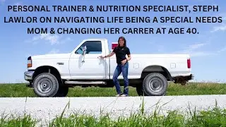 Steph Lawlor on navigating life being a special needs mom & changing her career at age 40.