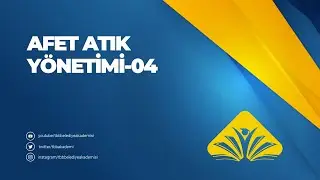 Afet Atık Yönetimi 04