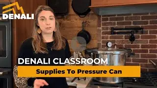 You Won't Believe How Easy Pressure Canning Can Be with Denali Tanker!