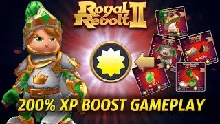 Royal Revolt 2 - 200% XP Boost Gameplay + LEVEL UP!