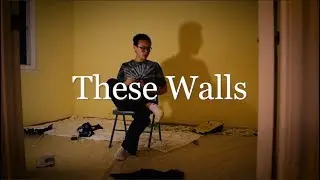 These Walls