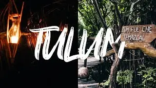 TULUM MEXICO 2019