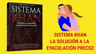 Sistema Khan pdf ¿Funciona? Sistema Khan ¿Sirve? Sistema Khan ¿es bueno? Sistema Khan Testimonios