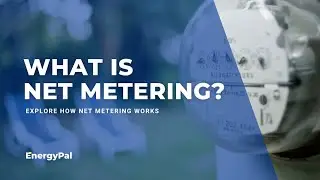What Is Net Metering?