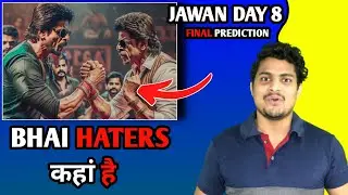 Jawan Day 8 Final Box Office Prediction | Jawan Day 8 Box Office Collection 