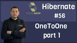 #56 Hibernate - Hibernate OneToOne part 1