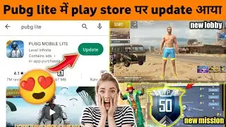 खुशखबरी 😍 Pubg mobile lite Beta New update on Play Store 50 wp mission problem fix new Looby 😱