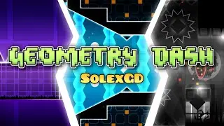 Geometry Dash by SolexGD | XXL Demon Showcase