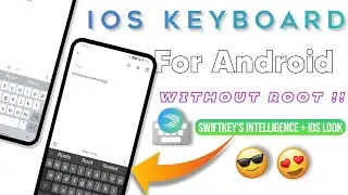 {Without Root}IOS 14 Keyboard for Any Android / Swiftkey's Intelligence + IOS Looks || by Vikzz Tech