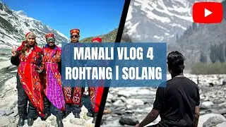 Atal Tunnel in 2022 | Rohtang Pass | Solang Valley | Sissu | Manali vlog 4 | Amar Mandal