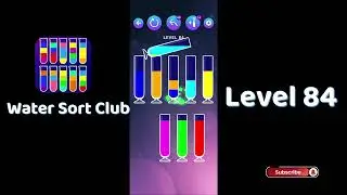 🎮 Water Sort Club Level 84 Walkthrough | Fun Liquid Sorting Game 💧 | SolutionGuruji