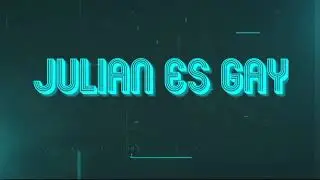 Julian es gay