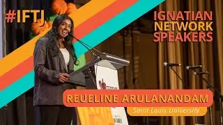 Ignatian Network Speaker = Reueline Arulanandam | #IFTJ 2024