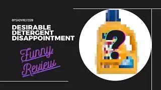 Desirable Detergent Disappointment [Amazon Review Story]
