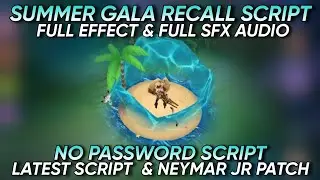 Summer Gala X M-World Recall Script No Password | MLBB
