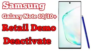 Samsung Galaxy Note 10/ Note 10 Plus Retail Demo Deactivated 2019