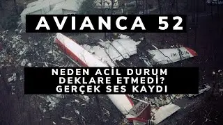 AVIANCA 52 HAVACILIK TARİHİNİN EN ÖNEMLİ UÇAK KAZALARINDAN BİRİ. GERÇEK SES KAYDI
