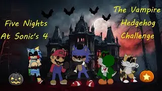 Fnas 4 The Vampire Hedgehog Challenge