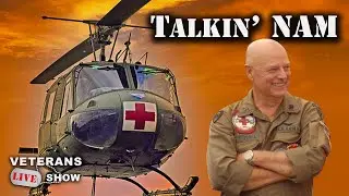 Talkin' NAM Podcast - Ep:2 Dustoff Pilot Phil Marshall