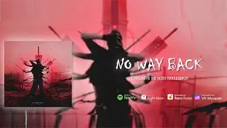 SIDRENCHIK - NO WAY BACK (Official audio) (4K)