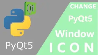 How To Change Default PyQt5 ICON | PyQt5 | Python | ATOM | Yoo The Best |