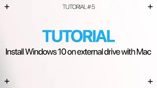 How to install Windows 10 on external SSD-HDD with MacOS