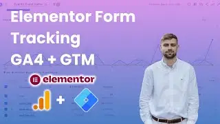 Elementor Form Tracking With Google Analytics 4 and Google Tag Manager