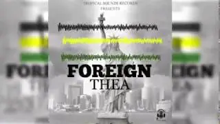 THEA MAFIA - FOREIGN ( official audio)