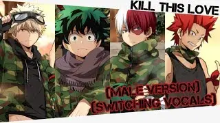 Nightcore - Kill This Love (Male Version) (Switching Vocals)