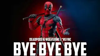*NSYNC - Bye Bye Bye (From "Deadpool & Wolverine")