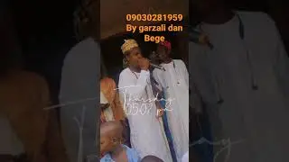 GARZALI DAN BEGE MAJALISI _YA BARWAMA Y BAYE WAI MINENE FAIRA KUDANNA SUBSCRIBER