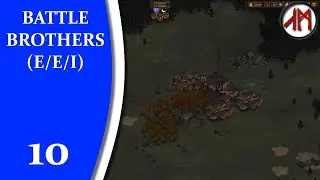 Battle Brothers (E/E/i) - 10