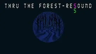 Thru The Forest - Resound Prod. Mex Luger 