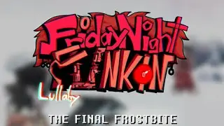 Frostbite - Friday Night Funkin' Lullaby (Unreleased SiIvagunner Rip)