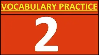 ENGLISH VOCABULARY PRACTICE 2 VOCABULARY WORDS ENGLISH LEARN WITH MEANING OPPOSITE WORDS IN ENGLISH