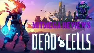 MitMega Reviews - Dead Cells!