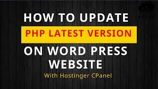 How to Update PHP Version on WordPress with Hostinger cPanel | Full Tutorial | Ankit Sen