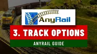 Anyrail l 3. Track Options