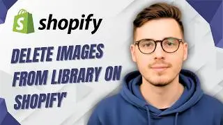 How To Delete Images From Library On Shopify' [2026 Guide]